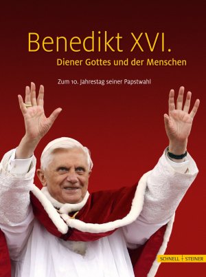 ISBN 9783795430122: Benedikt XVI. – Diener Gottes und der Menschen