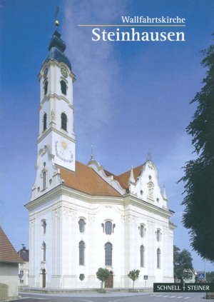 ISBN 9783795441807: Steinhausen – Wallfahrtskirche