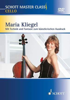 gebrauchtes Buch – Maria Kliegel – Schott Master Class Cello - Mit Technik und Fantasie zum künstlerischen Ausdruck. Ausgabe mit DVD.