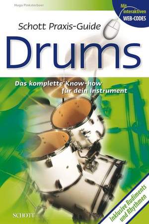 ISBN 9783795706548: Schott Praxis-Guide Drums