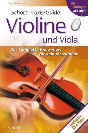 ISBN 9783795707293: Schott Praxis-Guide Violine und Viola - Das komplette Know-how für dein Instrument