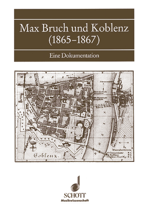 ISBN 9783795713362: Max Bruch und Koblenz (1865-1867) – Eine Dokumentation. Band 34.