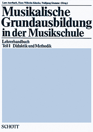 ISBN 9783795726218: Musikalische Grundausbildung in der Musikschule. Lehrerhandbuch Teil 1: Didaktik und Methodik. Ein Lehrwerk für die Unterrichtspraxis von sechs- bis achtjährigen Kindern 1. Auflage