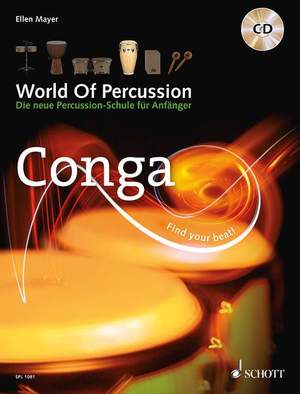 ISBN 9783795745257: World Of Percussion: Conga - Die neue Percussion-Schule für Anfänger. Band 1. Conga. Lehrbuch.