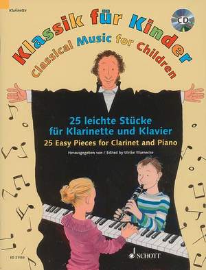 ISBN 9783795745813: Klassik für Kinder - 25 leichte Stücke für Klarinette und Klavier. Klarinette in B und Klavier.