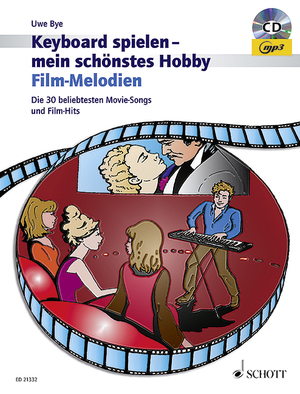 gebrauchtes Buch – Uwe Bye – Film-Melodien - Die 30 beliebtesten Movie-Songs und Film-Hits. Keyboard.
