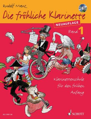 ISBN 9783795747671: Die fröhliche Klarinette - Klarinettenschule für den frühen Anfang (Überarbeitete Neuauflage). Band 1. Klarinette. mit CD