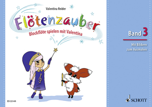 ISBN 9783795749538: Flötenzauber – Blockflöte spielen mit Valentina. Band 3. Sopran-Blockflöte.