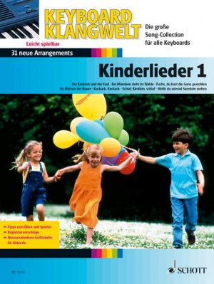 ISBN 9783795750169: Keyboard Klangwelt. Kinderlieder 1. 31 neue Arrangements