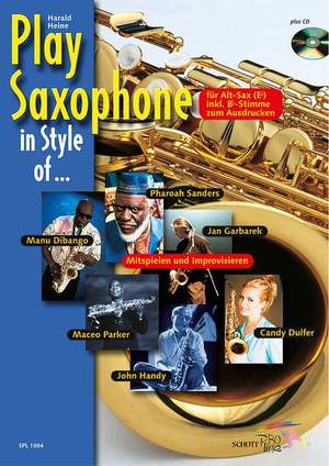 ISBN 9783795750893: Play Saxophone in Style of ... – ... John Handy, Candy Dulfer, Pharoah Sanders, Jan Garbarek, Maceo Parker und Manu Dibango. Alt-Saxophon in Es.