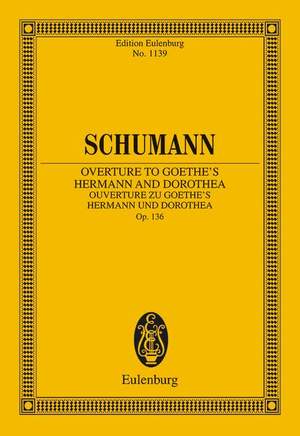 ISBN 9783795772727: Ouverture zu Goethes Hermann und Dorothea - op. 136. Orchester. Studienpartitur.