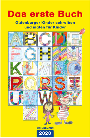 ISBN 9783796111136: Das erste Buch 2020 - Oldenburger Kinder schreiben und malen für Kinder