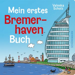 ISBN 9783796111358: Mein erstes Bremerhaven-Buch