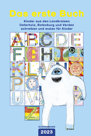 ISBN 9783796112010: Das erste Buch 2023 - Kinder aus den Landkreisen Osterholz, Rotenburg und Verden schreiben und malen für Kinder