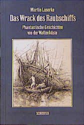 ISBN 9783796302657: Das Wrack des Raubschiffs - Phantastische Geschichten von der Wattenküste