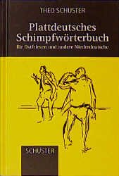 ISBN 9783796303135: Plattdeutsches Schimpfwörterbuch - Für Ostfriesen und andere Niederdeutsche