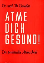 ISBN 9783796400223: Atme Dich gesund - Die praktische Atemschule