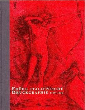 ISBN 9783796513213: Frühe italienische Druckgrafik 1460-1530