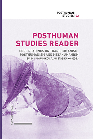 ISBN 9783796546488: Posthuman Studies Reader - Core readings on Transhumanism, Posthumanism and Metahumanism