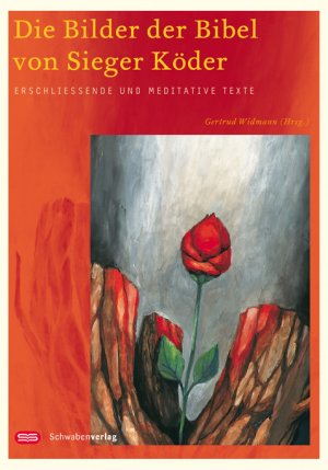 ISBN 9783796611810: Die Bilder der Bibel von Sieger Köder - Erschliessende und meditative Texte