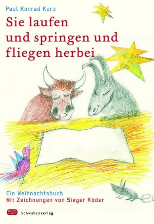 ISBN 9783796612411: Sie laufen und springen und fliegen herbei - Tiere an der Krippe