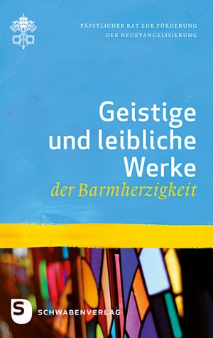 ISBN 9783796616860: Geistige und leibliche Werke der Barmherzigkeit / Barmherzigkeit 7 / Monika Ottermann / Taschenbuch / 78 S. / Deutsch / 2015 / Schwabenverlag / EAN 9783796616860