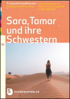 ISBN 9783796618222: Sara, Tamar und ihre Schwestern – FrauenGottesDienste 52