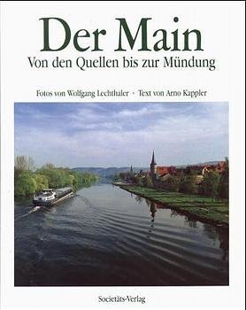 ISBN 9783797305459: Der Main. Von den Quellen bis zur Mündung