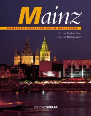 ISBN 9783797308139: Mainz – Domstadt zwischen Rhein und Reben