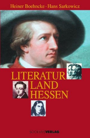 gebrauchtes Buch – Boehncke, Heiner / Sarkowicz – Literaturland Hessen.