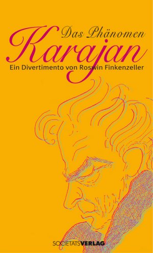 ISBN 9783797310811: Das Phänomen Karajan