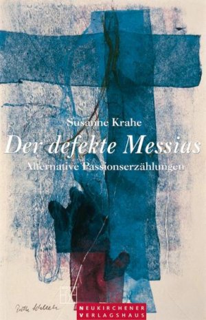 ISBN 9783797500427: Der defekte Messias