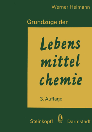 ISBN 9783798504639: Grundzüge der Lebensmittelchemie