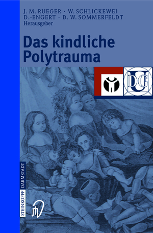 ISBN 9783798514409: Das kindliche Polytrauma