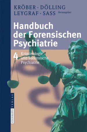 ISBN 9783798514485: Handbuch der forensischen Psychiatrie - Band 4: Kriminologie und forensische Psychiatrie