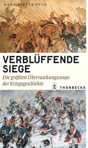 ISBN 9783799508483: Verblüffende Siege – Die größten Überraschungscoups der Kriegsgeschichte