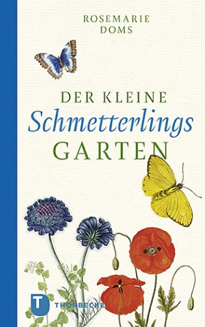 ISBN 9783799511247: Der kleine Schmetterlingsgarten