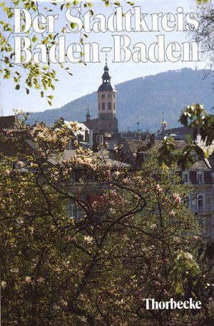 ISBN 9783799513562: Der Stadtkreis Baden-Baden