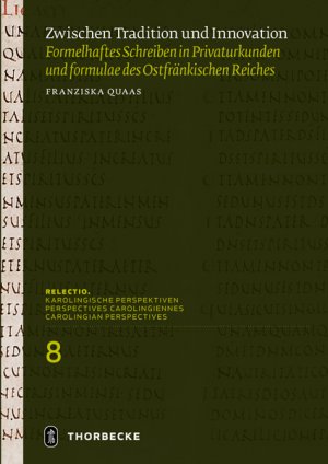 ISBN 9783799528085: Zwischen Tradition und Innovation – Formelhaftes Schreiben in Privaturkunden und formulae des ostfränkischen Reiches