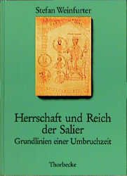 ISBN 9783799541312: Herrschaft und Reich der Salier