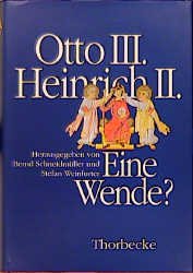 ISBN 9783799542517: Otto III. Heinrich II.: Eine Wende ?