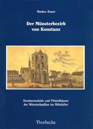 neues Buch – Markus Bauer – Der Muensterbezirk von Konstanz