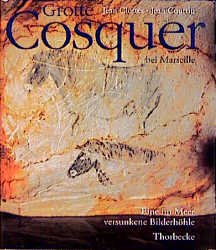 ISBN 9783799590013: Grotte Cosquer – Eine im Meer versunkene Bilderhöhle