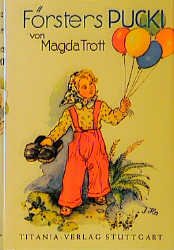 gebrauchtes Buch – Magda Trott – Försters Pucki