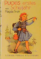 gebrauchtes Buch – Magda Trott – Pucki. Puckis erstes Schuljahr. (Bd. 2)