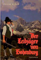 ISBN 9783799693530: Der Leibjäger von Hohenburg