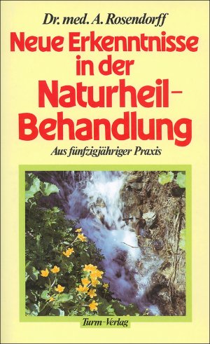 ISBN 9783799901772: Neue Erkenntnisse in der Naturheilbehandlung