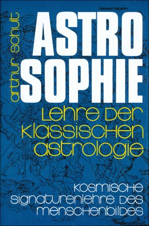 ISBN 9783799902045: Astrosophie. Lehre der klassischen Astrologie