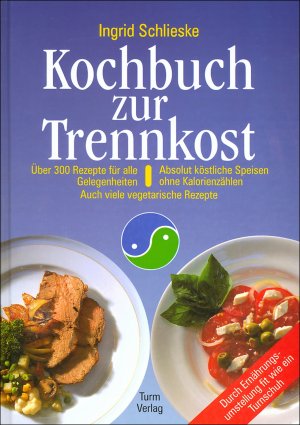 ISBN 9783799902373: Kochbuch zur Trennkost