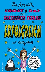 ISBN 9783800015535: Trost & Rat für gestresste Teenies, Erfolgreich mit Letty Chubb